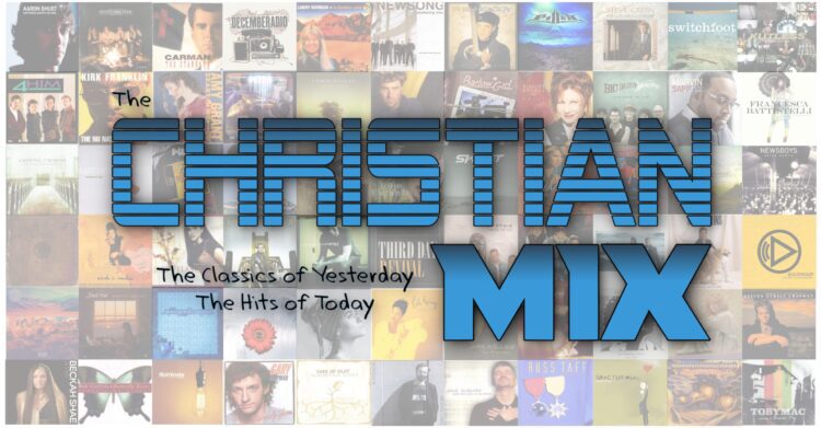 Christian Mix on good Christian Music