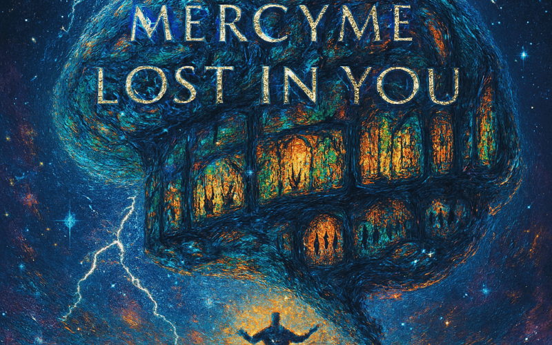 MercyMe “Lost In You” Breakthrough Anthem