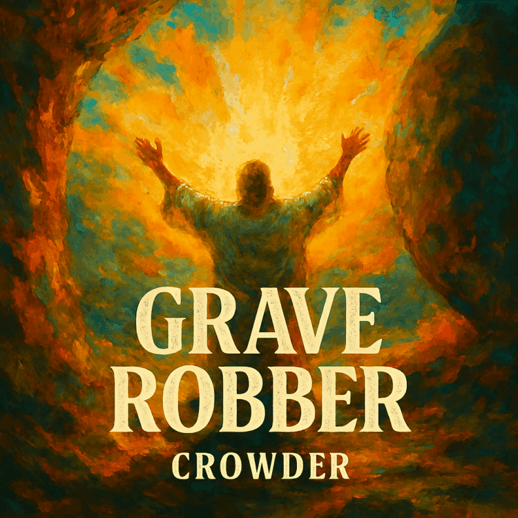 Visual Art by GoodChristianMusic.com for Crowder Grave Robber