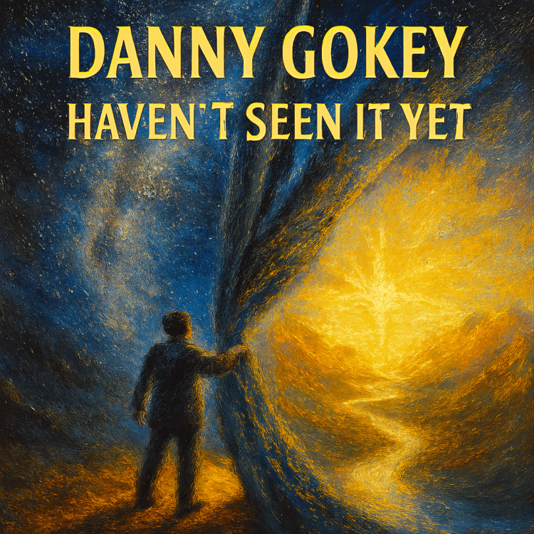 Visual Art by GoodChristianMusic.com for Danny Gokey Haven't Seen It Yet