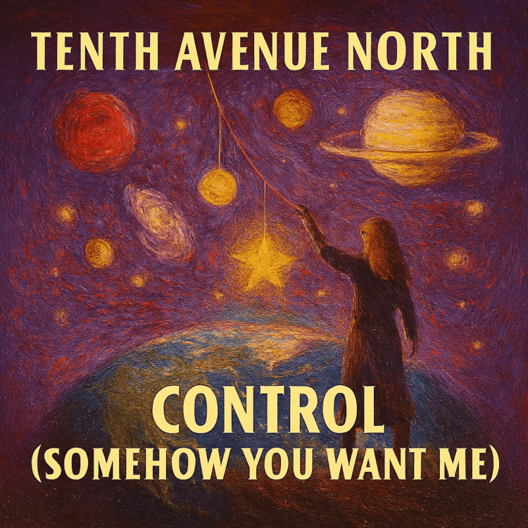 Visual Art by GoodChristianMusic.com for Tenth Avenue North Control (Somehow you Want Me)