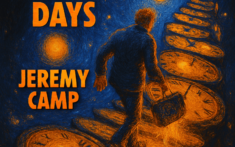Jeremy Camp “These Days” Breakthrough Anthem