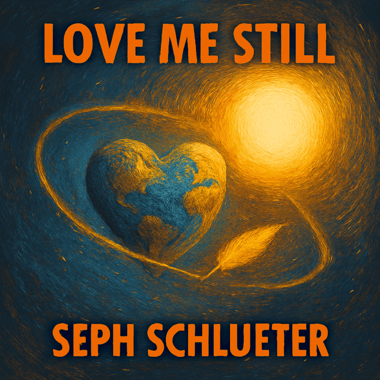 Visual Art Love Me Still Seph Schlueter by GoodChristianMusic.com
