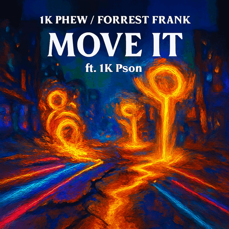 1K Phew & Forrest Frank Visual Art on GoodChristianMusic.com