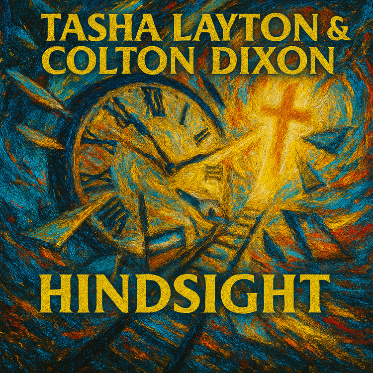 Tasha Layton & Colton Dixon "HindSight" Visual Art on GoodChristianMusic.com