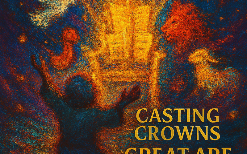 Casting Crowns “Great Are You Lord” Melodies of Mercy