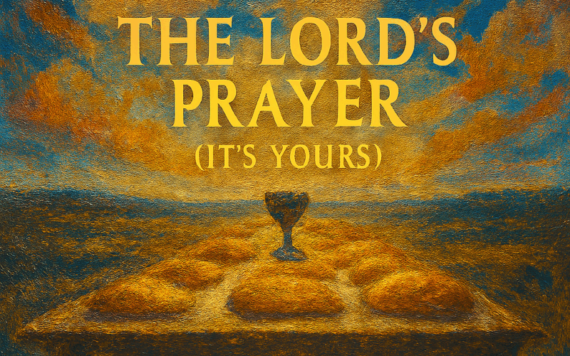 Matt Maher “The Lord’s Prayer” (It’s Yours) Share Worthy Song
