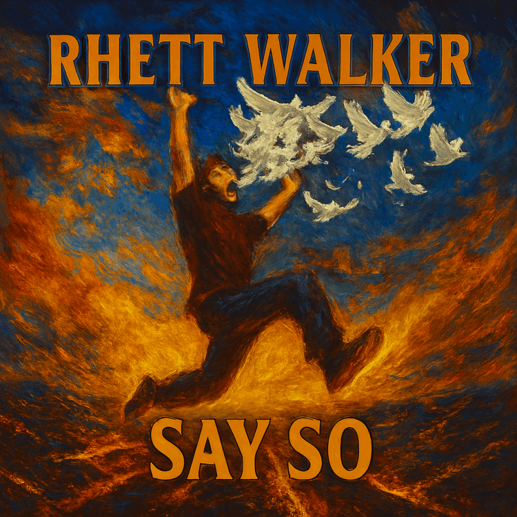 Visual Art for Rhett Walker Say So on GoodChristianMusic.com