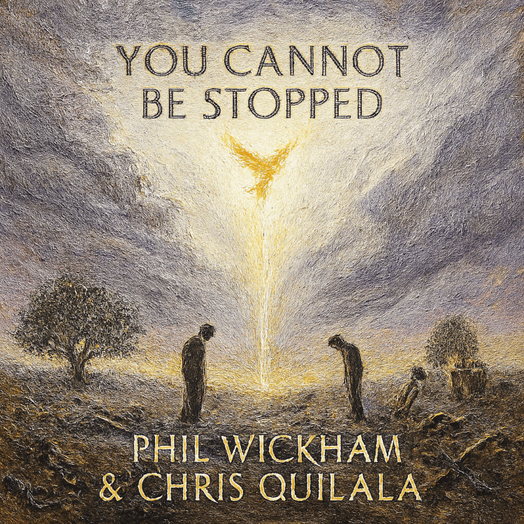 Phil Wickham Chris Quilala You Cannot Be Stopped Visual