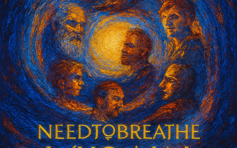 Needtobreathe “Who Am I” Melodies of Mercy