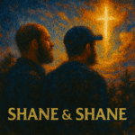 Shane & Shane ~ Good Christian Music Fan Page