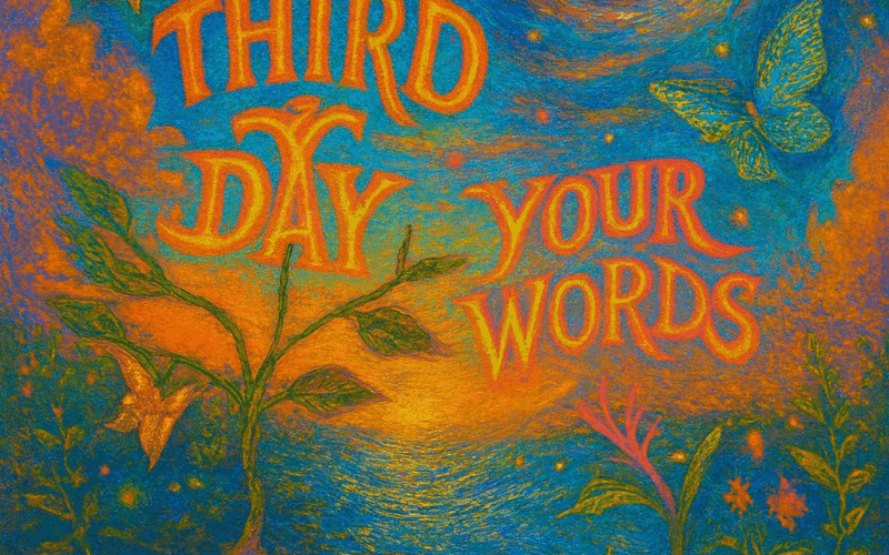 Third Day (ft Harvest) “Your Words” Melodies of Mercy