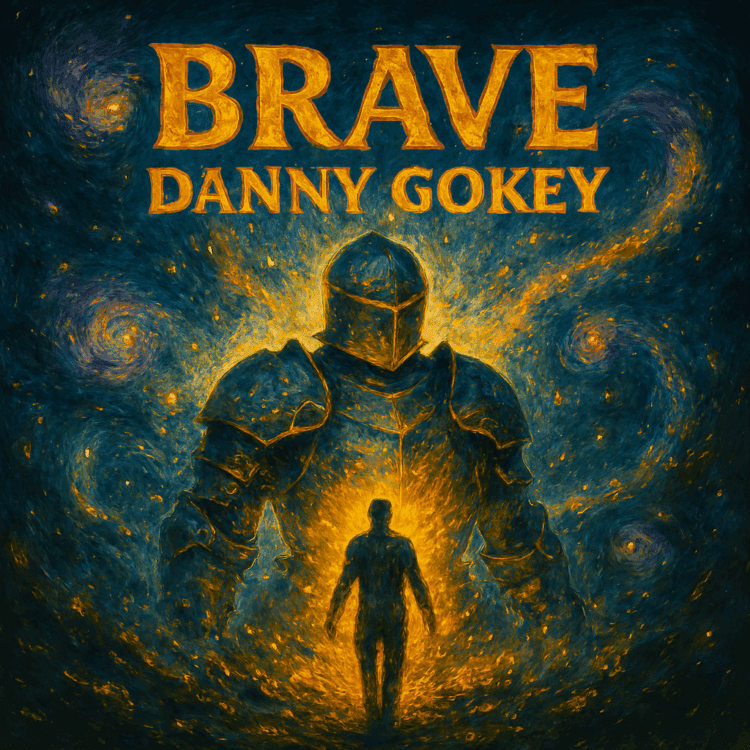 Brave by Danny Gokey Visual Art on GoodChristianMusic.com