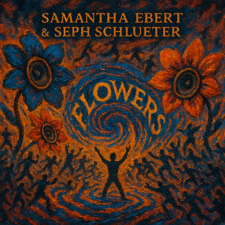 Samantha Ebert & Seph Schlueter "Flowers" Visual Art on GoodChristianMusic.com