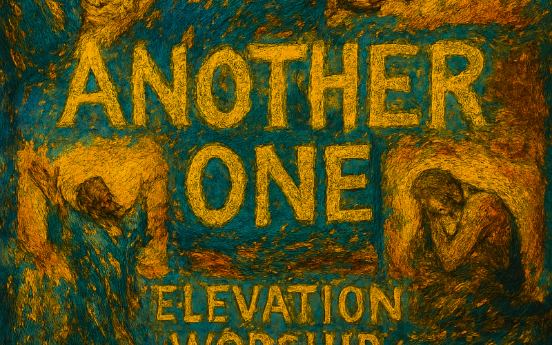 Elevation Worship “Another One” Breakthrough Anthem
