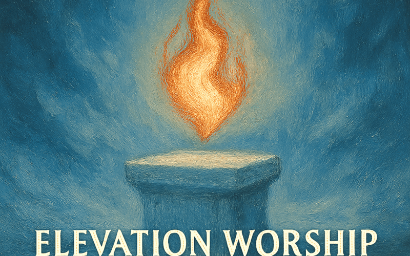 Elevation Worship “So Be It” New Song Alert 