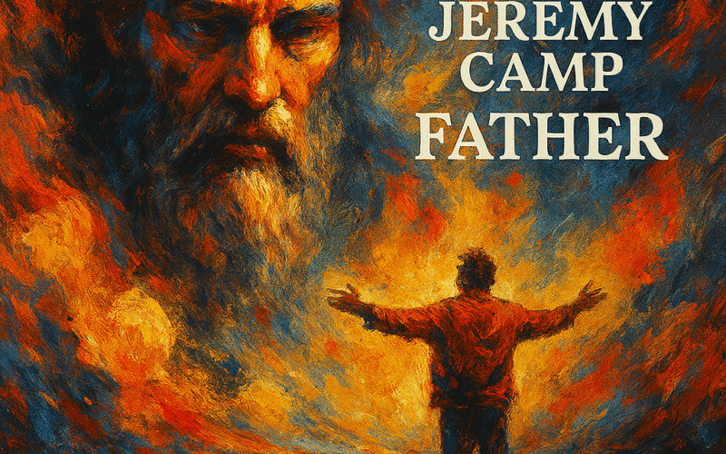Jeremy Camp “Father” Breakthough Anthem