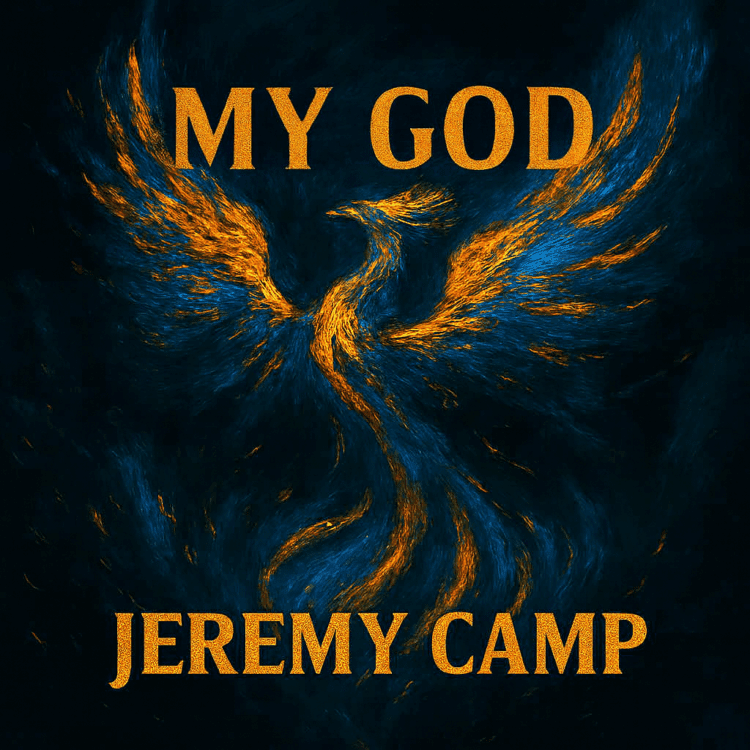 My God Jeremy Camp Visual Art GoodChristianMusic.com