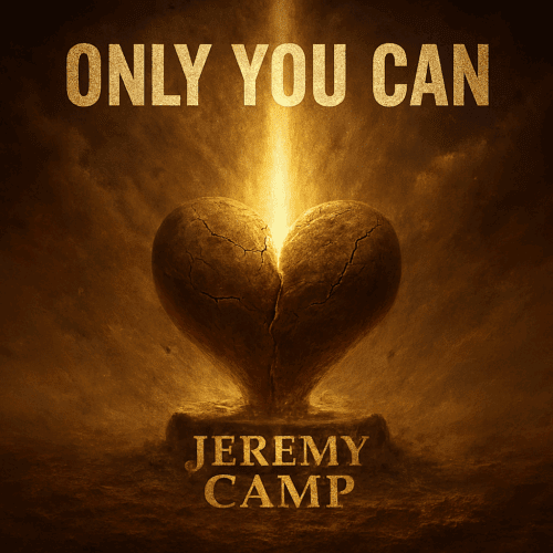 Jeremy Camp “Only You Can” Breakthrough Anthem