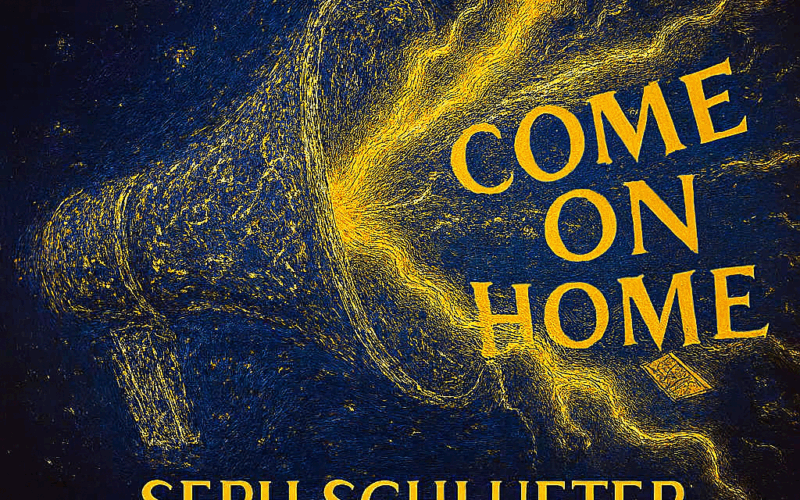 Seph Schlueter “Come Home” Share Worthy Song