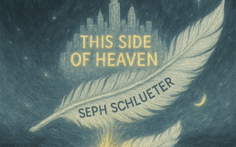Seph Schlueter “This Side of Heaven” Breakthrough Anthem