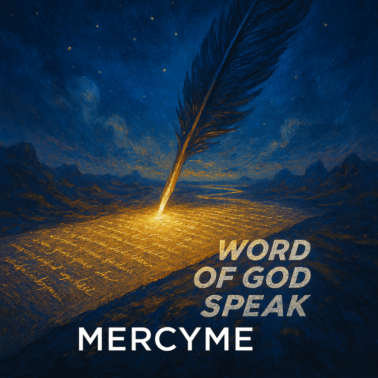 Word of God Speak MercyMe Visual Art on GoodChristianMusic.com