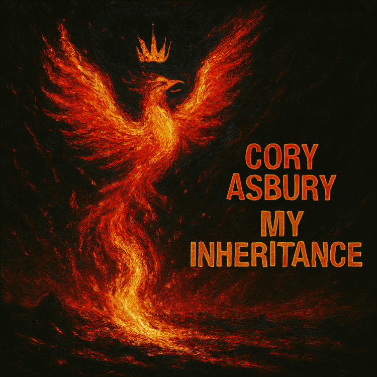 Cory Asbury My Inheritance Visual Art on GoodChristianMusic.com