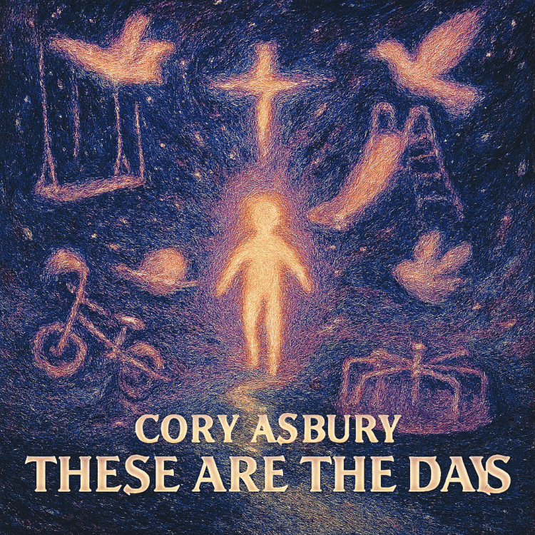 Cory Asbury These Are the Days Visual Art on goodchristianMusic.com