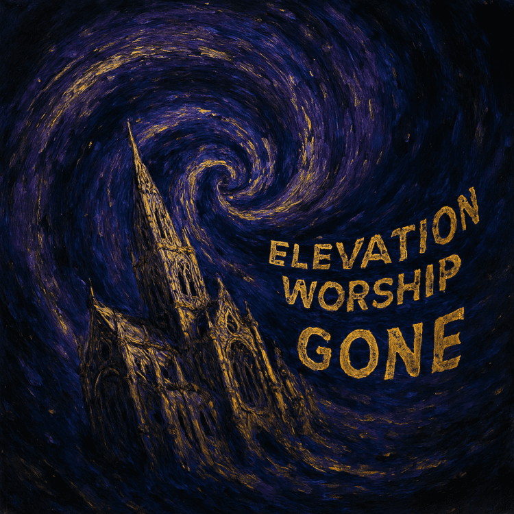 Elevation Worship Gone Visual Art on GoodChristianMusic.com
