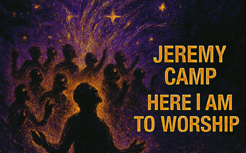 Jeremy Camp “Here I Am To Worship” Melodies of Mercy