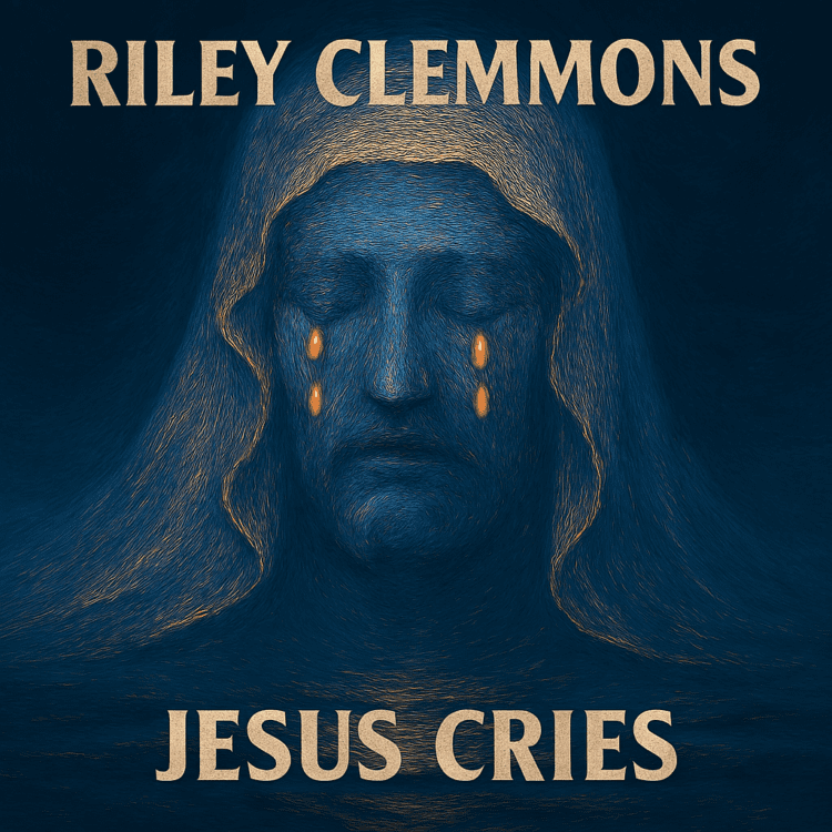 Riley Clemmons Jesus Cries Visual ARt on GoodChristianMusic.com