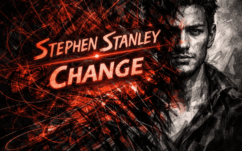 Stephen Stanley “Change” New Song Alert