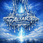 Hulvey “Altar” (feat. Forrest Frank) Breakthrough Anthem