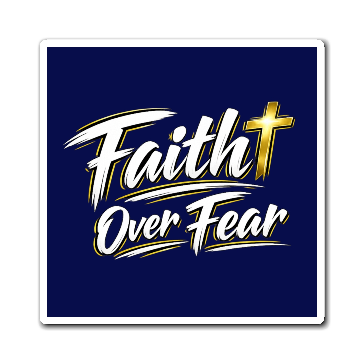 Faith Over Fear Magnet — Golden Courage Reminder - Image 3