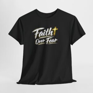 Faith Over Fear Tee — Courage in Every Breath