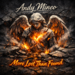 Andy Mineo “More Lost Than Found” Share Worthy Song