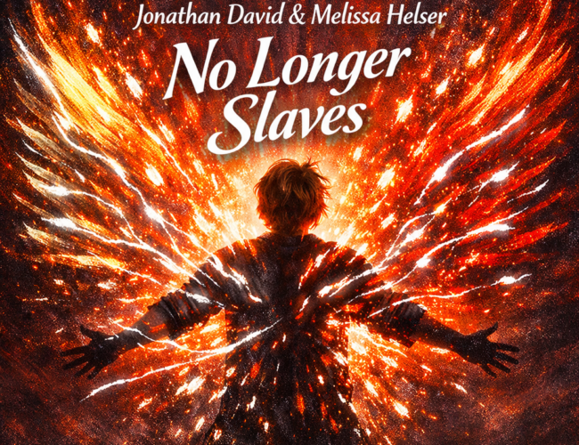 Jonathan David & Melissa Helser “No Longer Slaves” Share‑Worthy Song