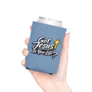 Got Jesus In Your Life Can Cozy