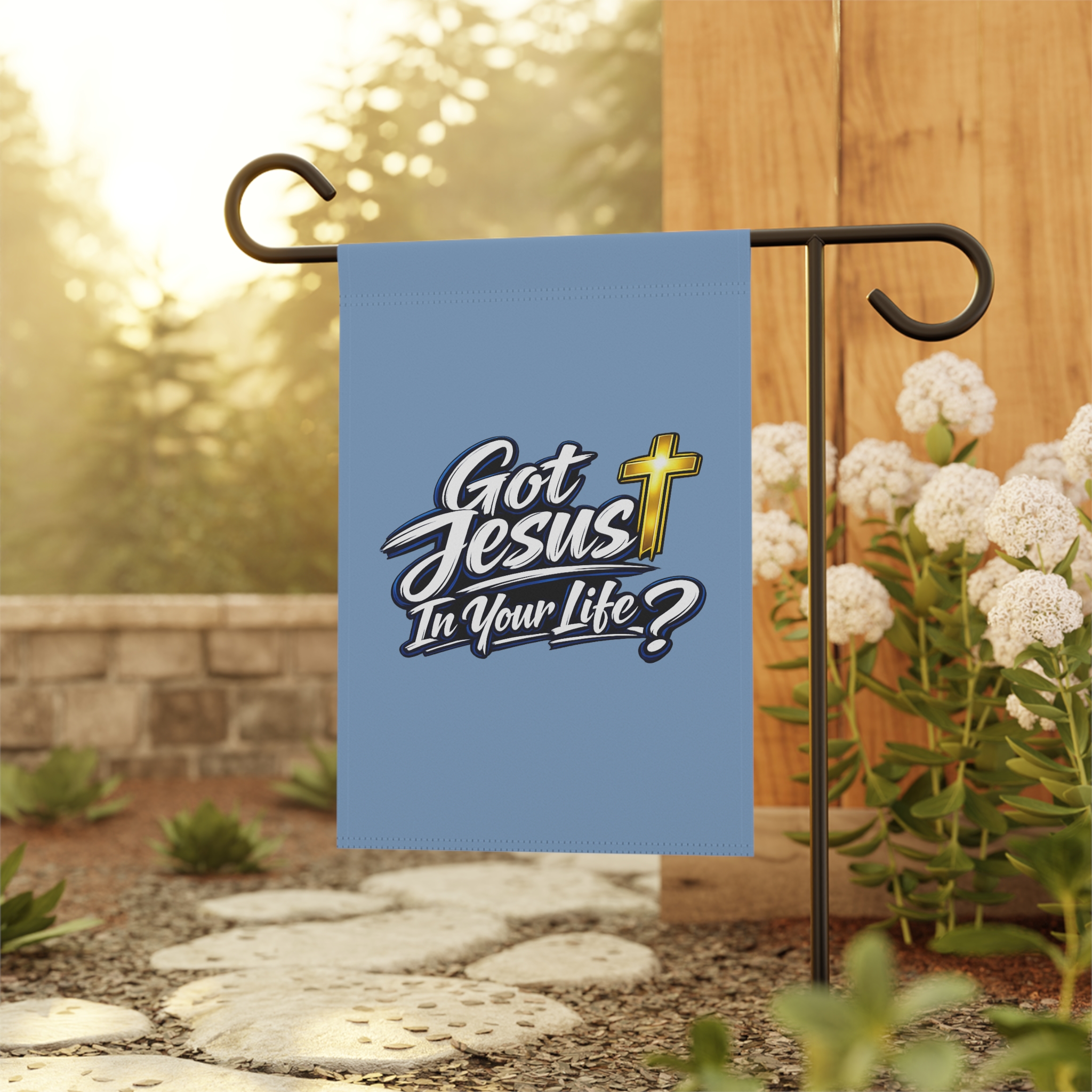 Got Jesus In Your Life Garden & House Banner - Image 4