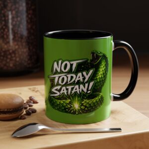 Not Today Satan Accent Mug — Spiritual Warfare in Every Sip