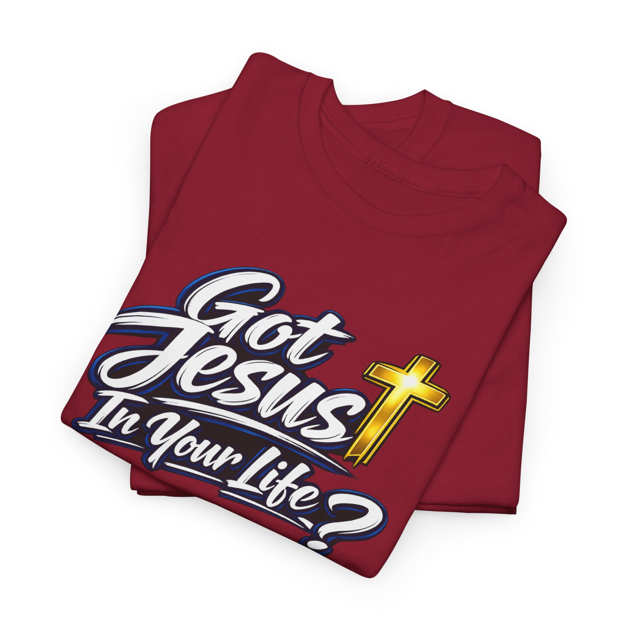 Got Jesus In Your Life Tee — Deep Blue Encounter Edition - Image 62