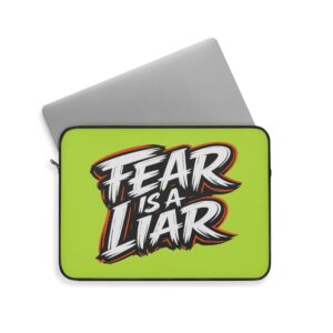 Fear Is a Liar Laptop Sleeve — Courage You Carry