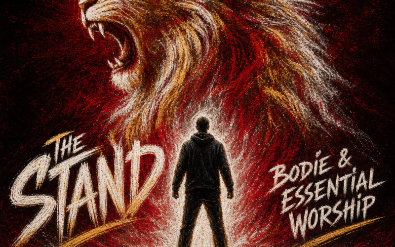 Bodie & Essential Worship “The Stand” New Song Alert