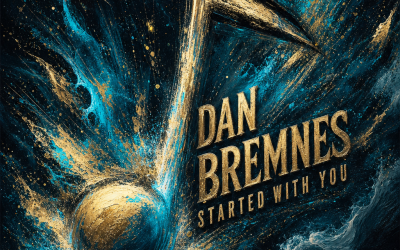 Dan Bremnes “Started With You” Melodies of Mercy