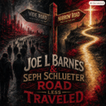 Joe L Barnes & Seph Schlueter “Road Less Traveled” New Song Alert