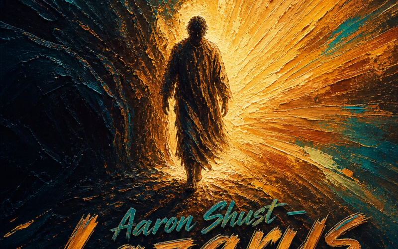 Aaron Shust “Lazarus” Share Worthy Song