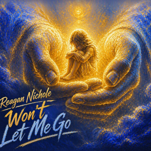 Reagan Nichole “Won’t Let Me Go” Share‑Worthy Song
