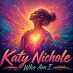 Katy Nichole “Who Am I” Share Worthy Song