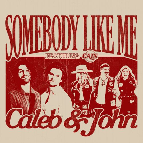 Caleb-John-Somebody-Like-Me-feat.-CAIN-Final-Cover-scaled