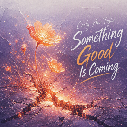Carly Ann Taylor Something Good is Coming Visual Art